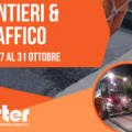 CANTIERI & TRAFFICO | dal 27 al 31 ottobre